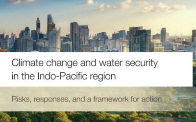 New Report Launched – Climate change and water security in the Indo-Pacific region